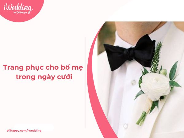 trang phuc cho bo me trong ngay cuoi thumb